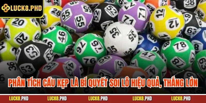 Phân tích cầu kẹp là bí quyết soi lô hiệu quả, thắng lớn